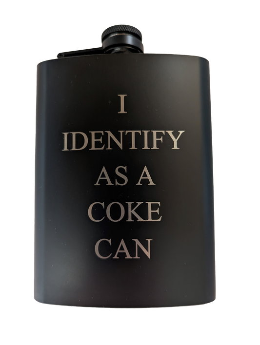 I identify as a coke can Flask 8oz